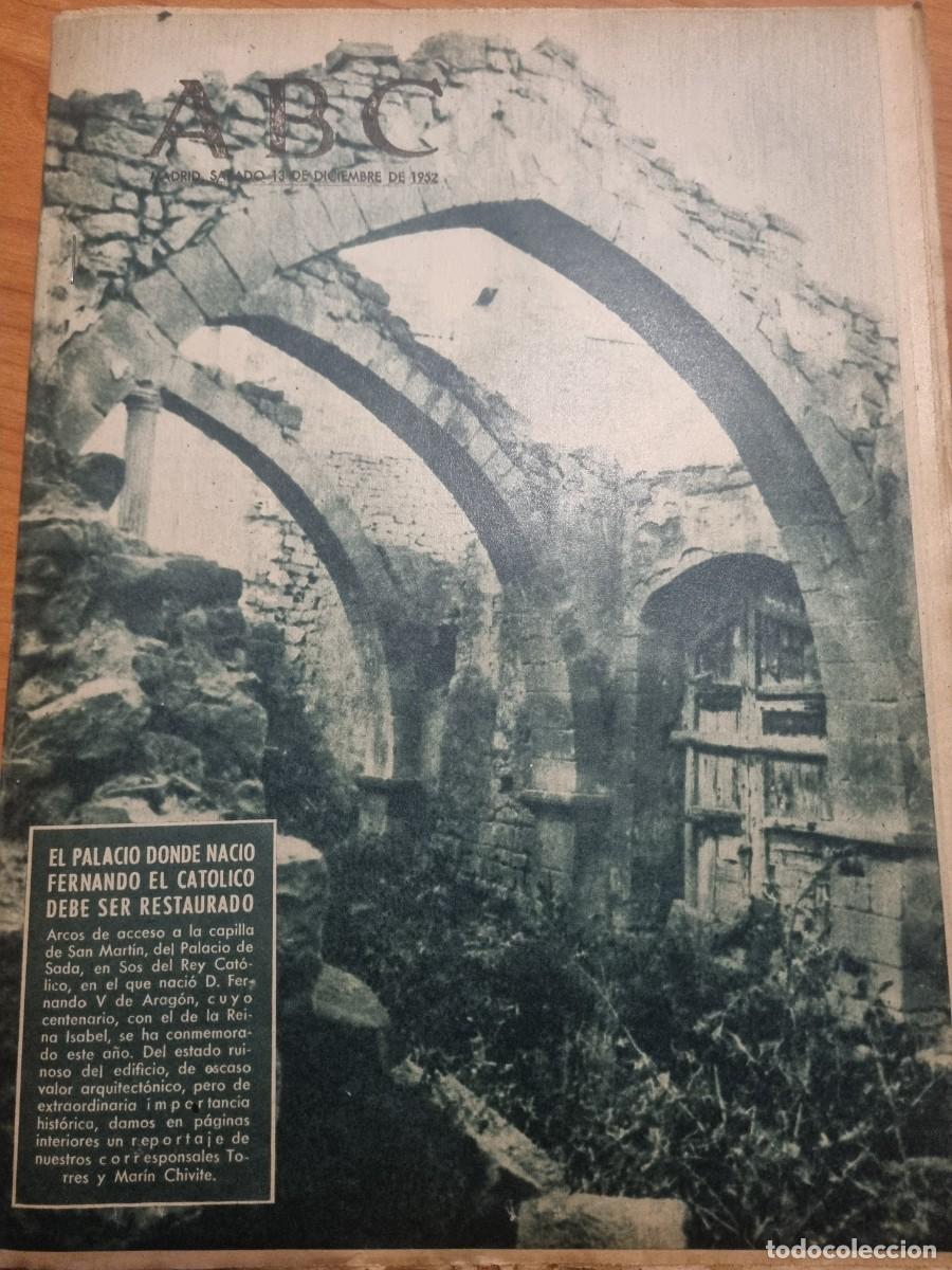 Coleccionismo de Revistas y Peri&oacute;dicos: ABC. MADRID, 13 DICIEMBRE 1952. N&deg; 14595. EL PALACIO DONDE NACIO FERNANDO EL CATOLICO DEBE RESTAURAR