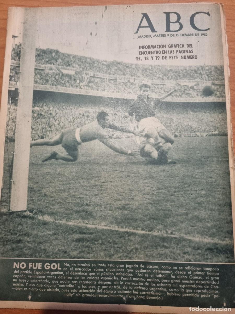 Coleccionismo de Revistas y Peri&oacute;dicos: ABC. MADRID, 9 DICIEMBRE 1952. N&deg; 14591. NO FUE GOL, NO TERMINO EN TANTO ESTA GRAN JUGADA DE . LEER.