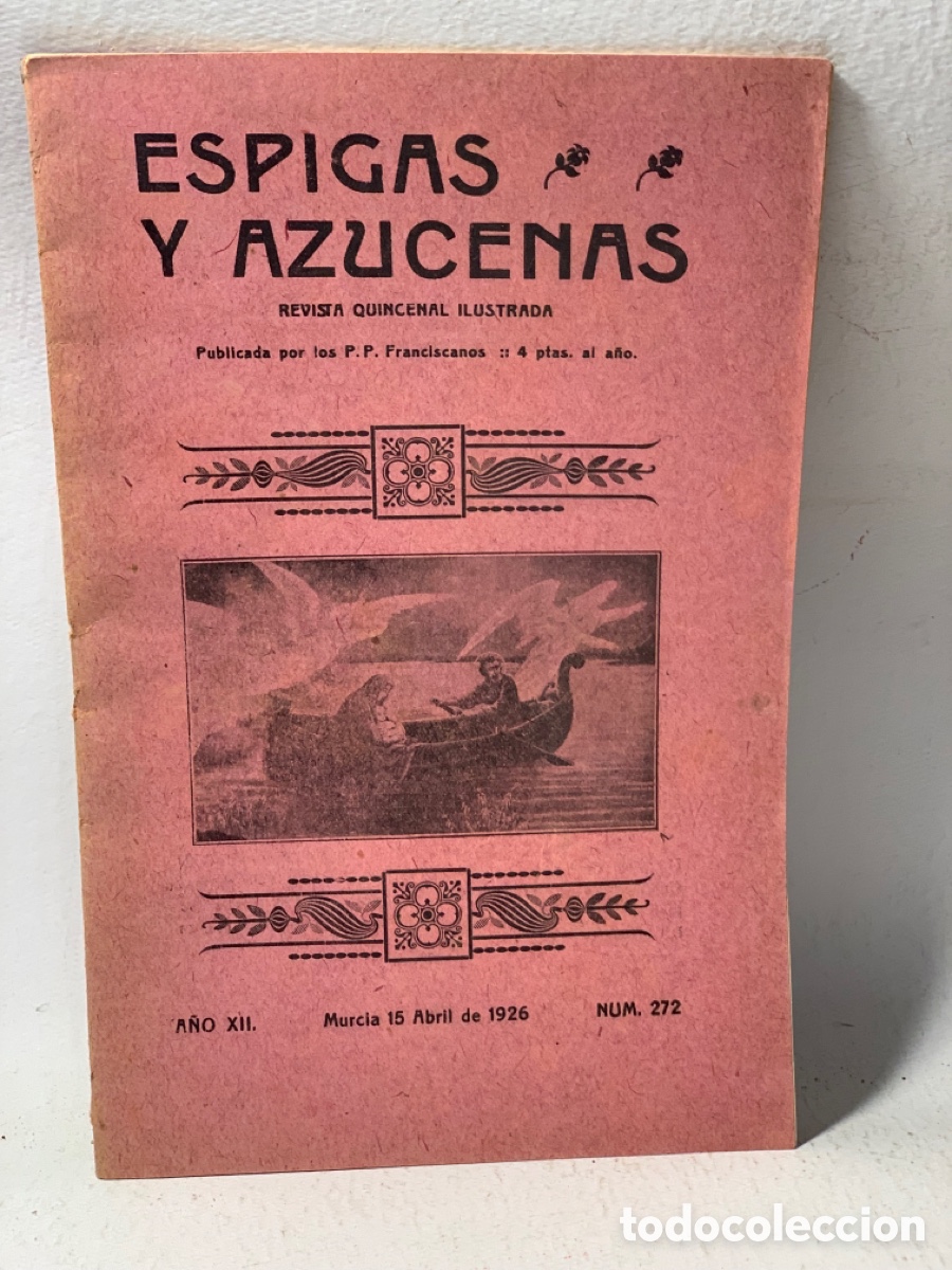 Coleccionismo de revistas y peri&oacute;dicos: ESPIGAS Y AZUCENAS &middot;&middot; REVISTA QUINCENAL ILUSTRADA N&ordm; 272&middot;&middot; A&Ntilde;O ABRIL 1926