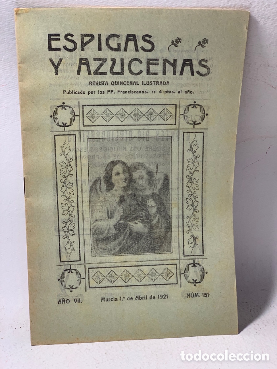 Coleccionismo de revistas y peri&oacute;dicos: ESPIGAS Y AZUCENAS &middot;&middot; REVISTA QUINCENAL ILUSTRADA N&ordm; 151&middot;&middot; A&Ntilde;O ABRIL 1921