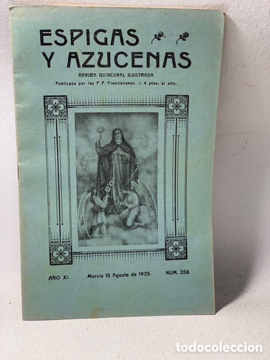 Coleccionismo de revistas y peri&oacute;dicos: ESPIGAS Y AZUCENAS &middot;&middot; REVISTA QUINCENAL ILUSTRADA N&ordm; 256 &middot;&middot; AGOSTO DE 1925