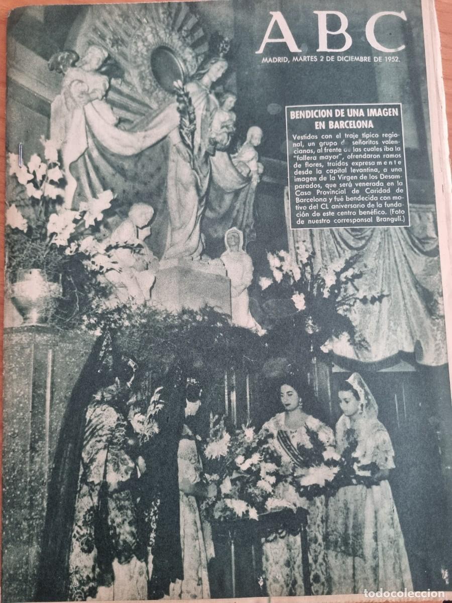 Coleccionismo de Revistas y Peri&oacute;dicos: ABC. MADRID, 2 DICIEMBRE 1952. N&deg; 14585. BENDICION DE UNA IMAGEN EN BARCELONA CON TRAJE TIPIC. LEER.