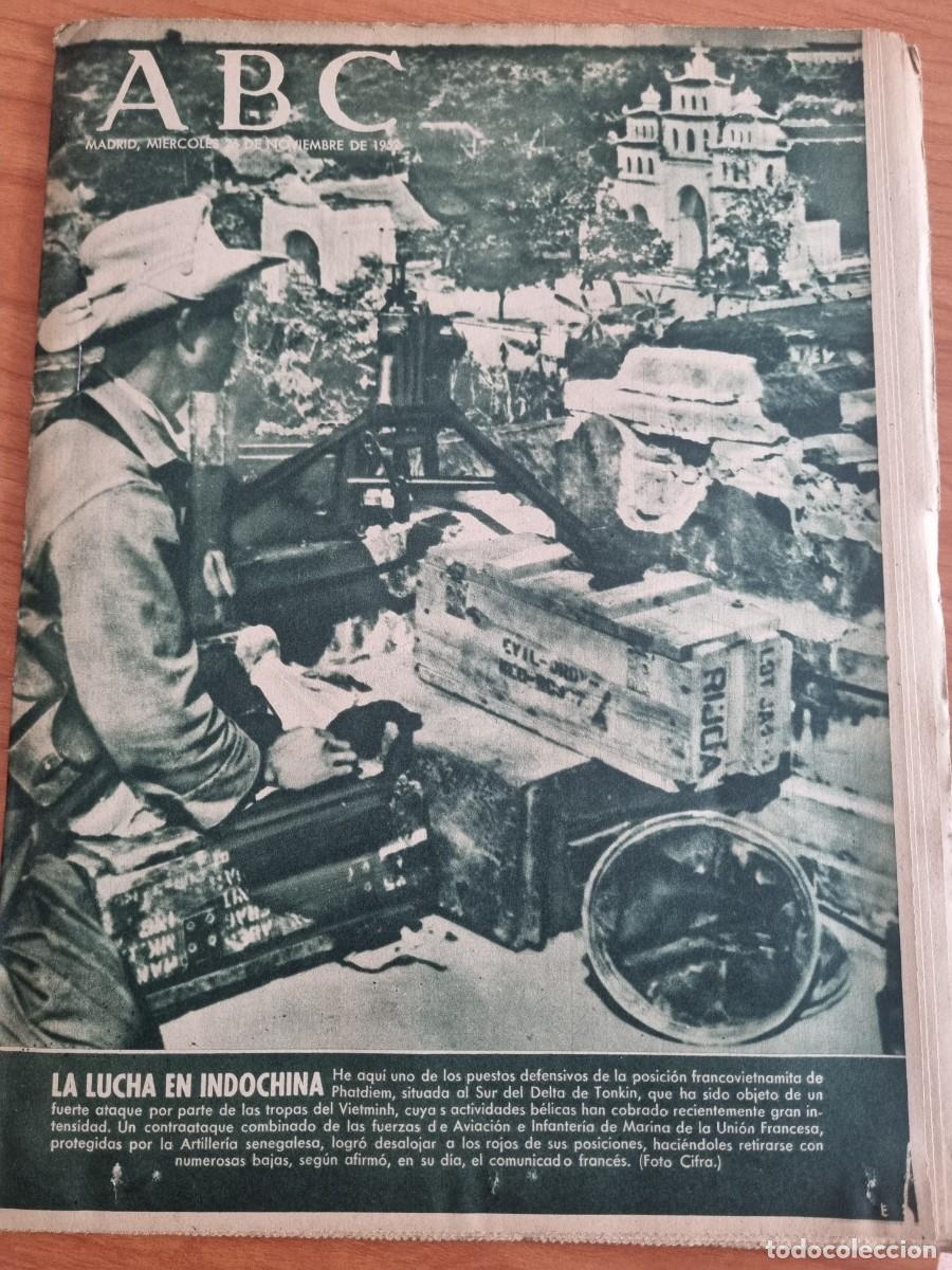 Coleccionismo de Revistas y Peri&oacute;dicos: ABC. MADRID, 26 NOVIEMBRE 1952 N&deg; 14580. LA LUCHA EN INDOCHINA. LEER.