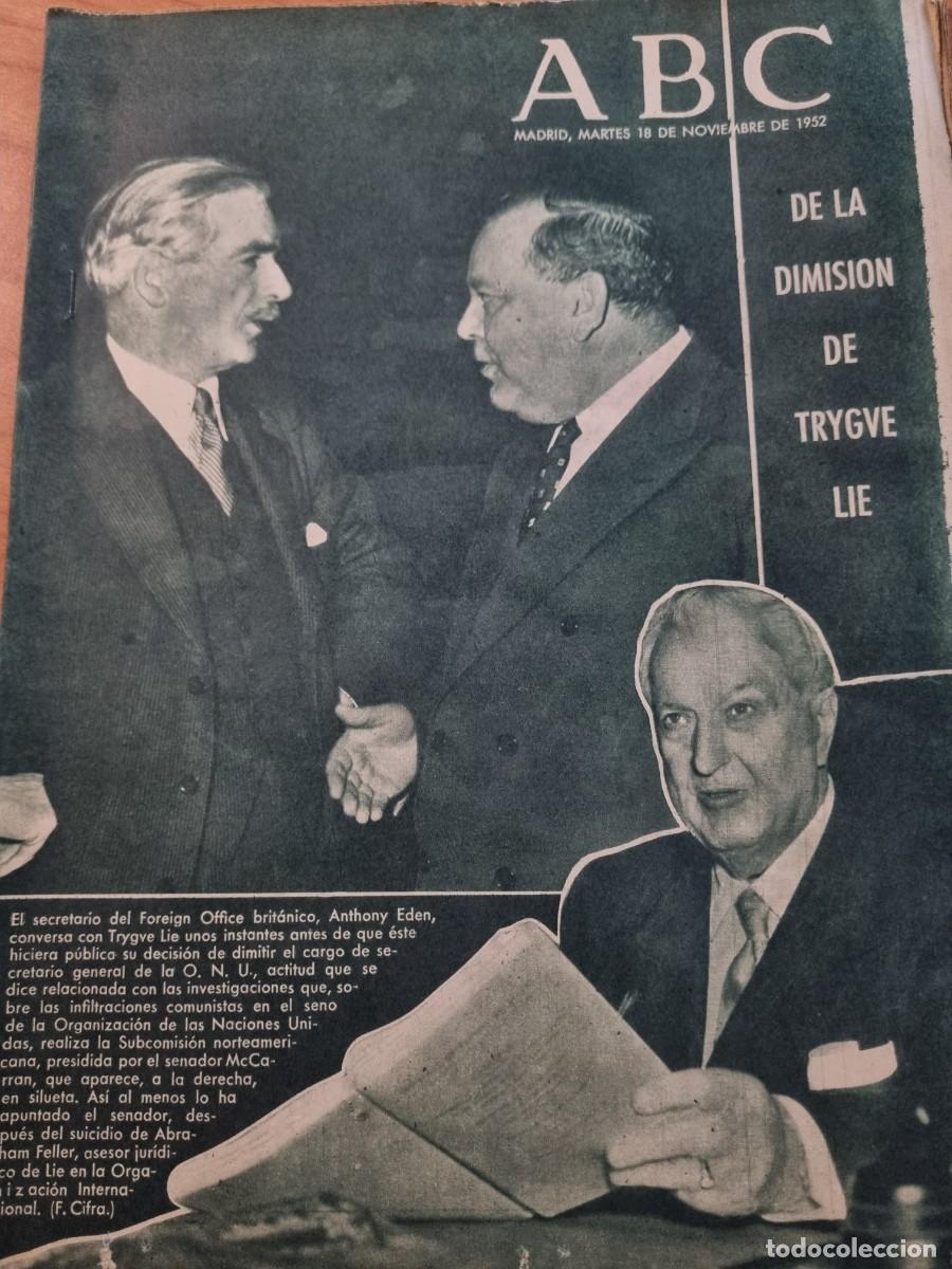 Coleccionismo de Revistas y Peri&oacute;dicos: ABC. MADRID, 18 NOVIEMBRE 1952. N&deg; 14573. LA DIMISION DE TRYGVE LIE. LEER.