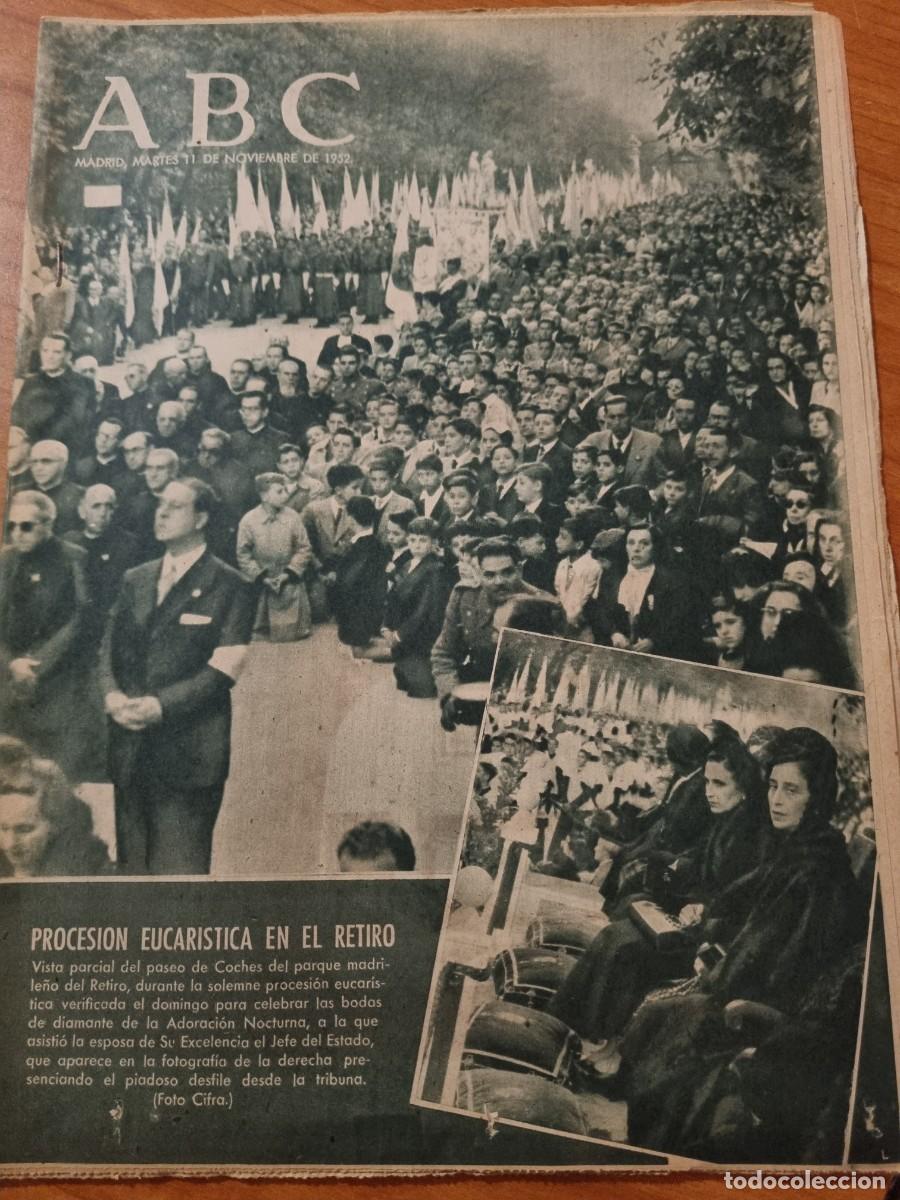 Coleccionismo de Revistas y Peri&oacute;dicos: ABC. MADRID, 11 NOVIEMBRE 1952. N&deg; 14567. PROCESION EUCARISTICA EN EL RETIRO. LEER.