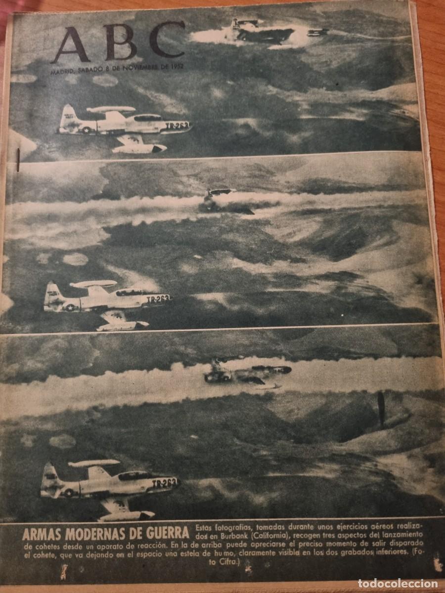 Coleccionismo de Revistas y Peri&oacute;dicos: ABC. MADRID, 8 NOVIEMBRE 1952. N&deg; 14565. ARMAS MODERNAS DE GUERRA. LEER.