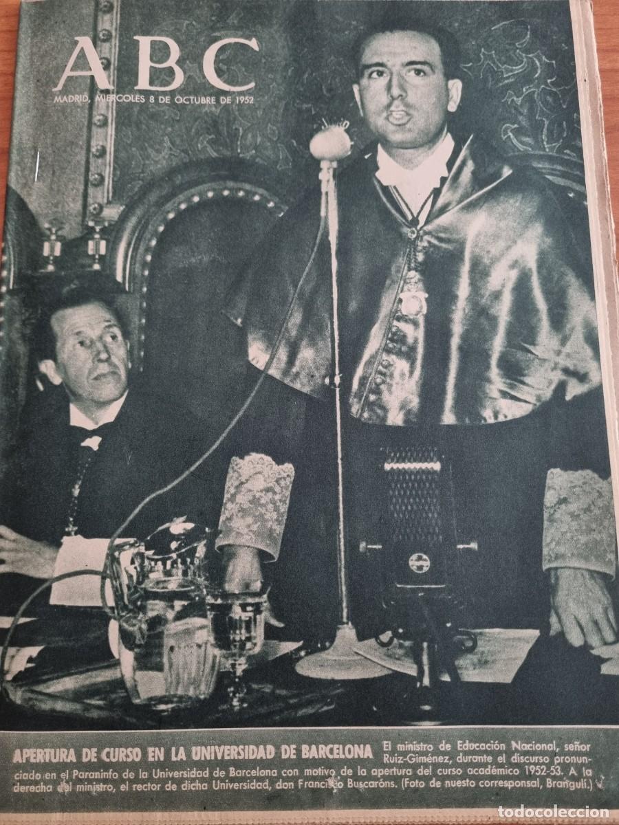 Coleccionismo de Revistas y Peri&oacute;dicos: ABC. MADRID, 8 OCTUBRE 1952. N&deg; 14538. APERTURA DE CURSO EN LA UNIVERSIDAD DE BARCELONA. LEER.