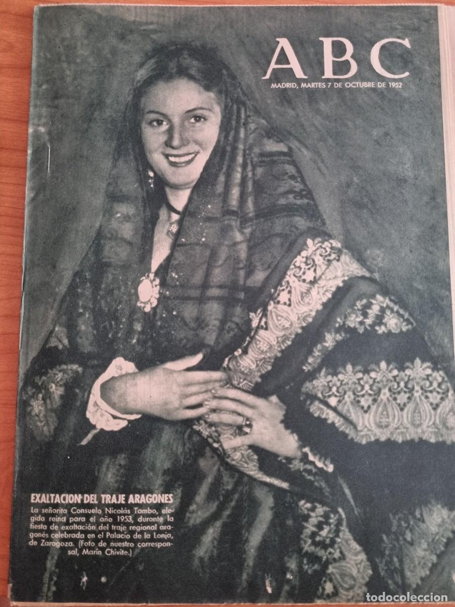 Coleccionismo de Revistas y Peri&oacute;dicos: ABC. MADRID, 7 OCTUBRE 1952. N&deg; 14537. EXALTACION DEL TRAJE ARAGONES. LEER.