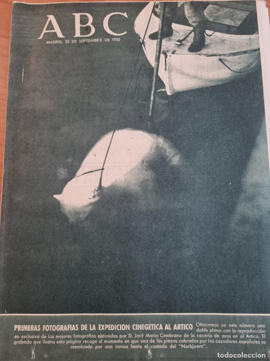 Coleccionismo de Revistas y Peri&oacute;dicos: ABC. MADRID, 23 SEPTIEMBRE 1952. N&deg; 14525. 1&deg; FOTOGRAFIAS DE KA EXPEDICION CINEGETICA AL ARTI. LEER.