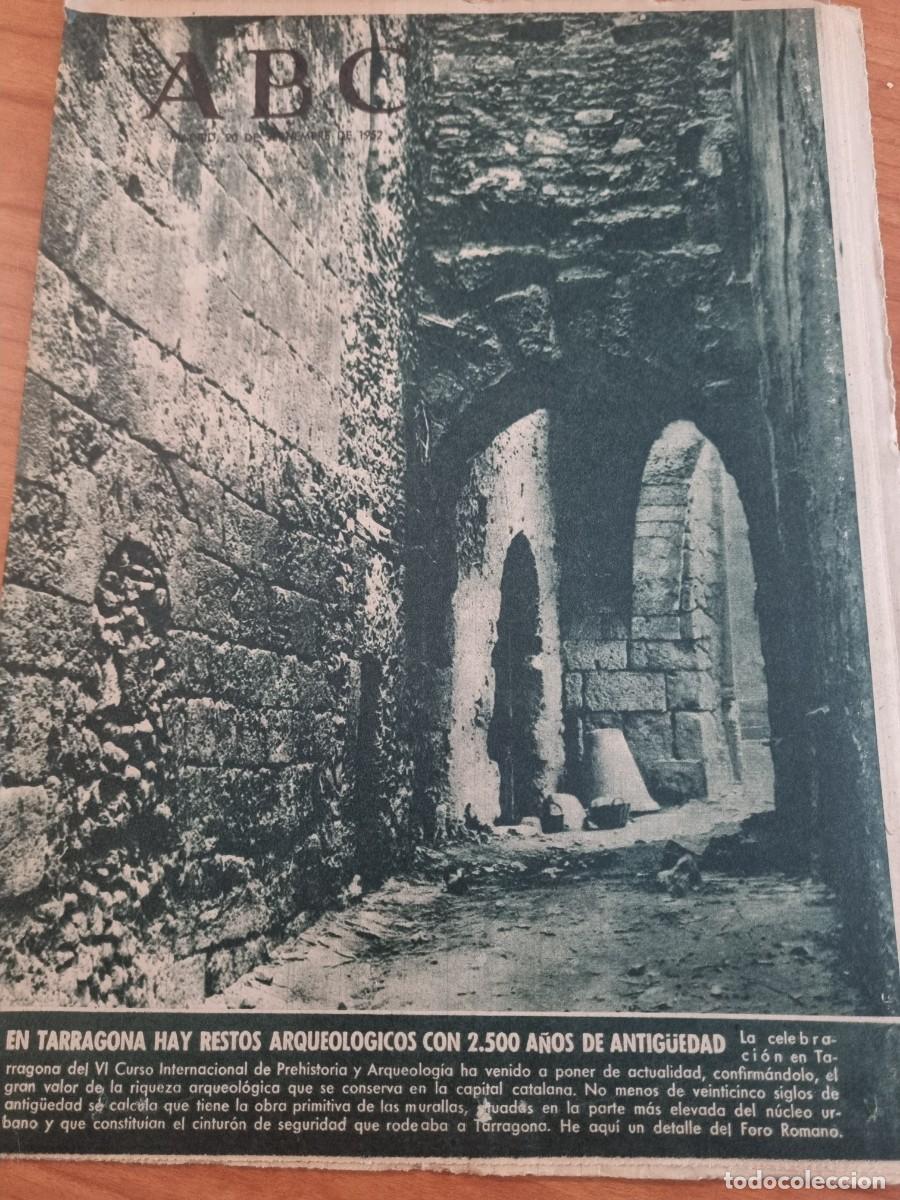 Coleccionismo de Revistas y Peri&oacute;dicos: ABC. MADRID, 20 SEPTIEMBRE 1952. N&deg; 14523. EN TARRAGONA HAY RESTOS ARQUEOLOGICOS CON 2500 A&Ntilde;O. LEER.