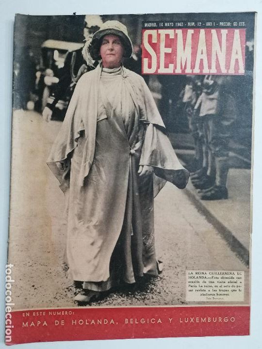 Coleccionismo de Revistas y Peri&oacute;dicos: REVISTA SEMANA N&ordm; 12-A&Ntilde;O 1, 14 DE MAYO 1940, PORTADA LA REINA GUILLERMINA DE HOLANDA
