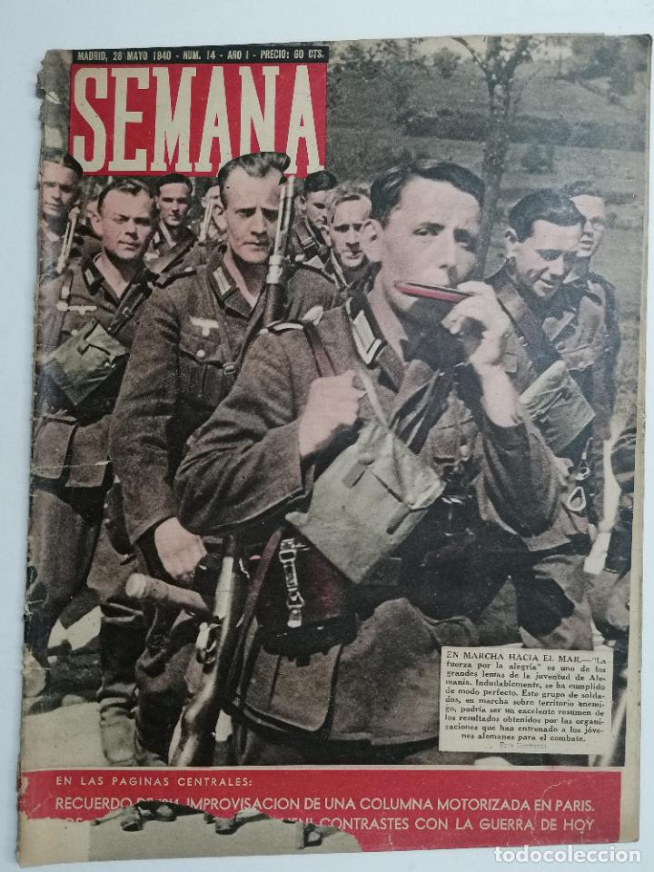 Coleccionismo de Revistas y Peri&oacute;dicos: REVISTA SEMANA N&ordm; 14-A&Ntilde;O 1, 28 DE MAYO 1940, PORTADA EN MARCHA HACIA EL MAR