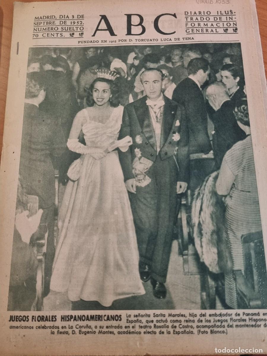 Coleccionismo de Revistas y Peri&oacute;dicos: ABC. MADRID, 3 SEPTIEMBRE 1952. N&deg; 14508. JUEGOS FLORALED HISPANOAMERICANOS. LEER.