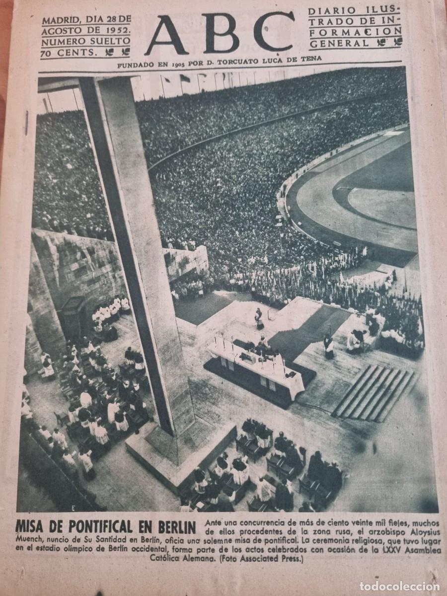 Coleccionismo de Revistas y Peri&oacute;dicos: ABC. MADRID, 28 AGOSTO 1952. N&deg; 14503. MISA DE PONTIFICAL EN BERLIN. LEER.