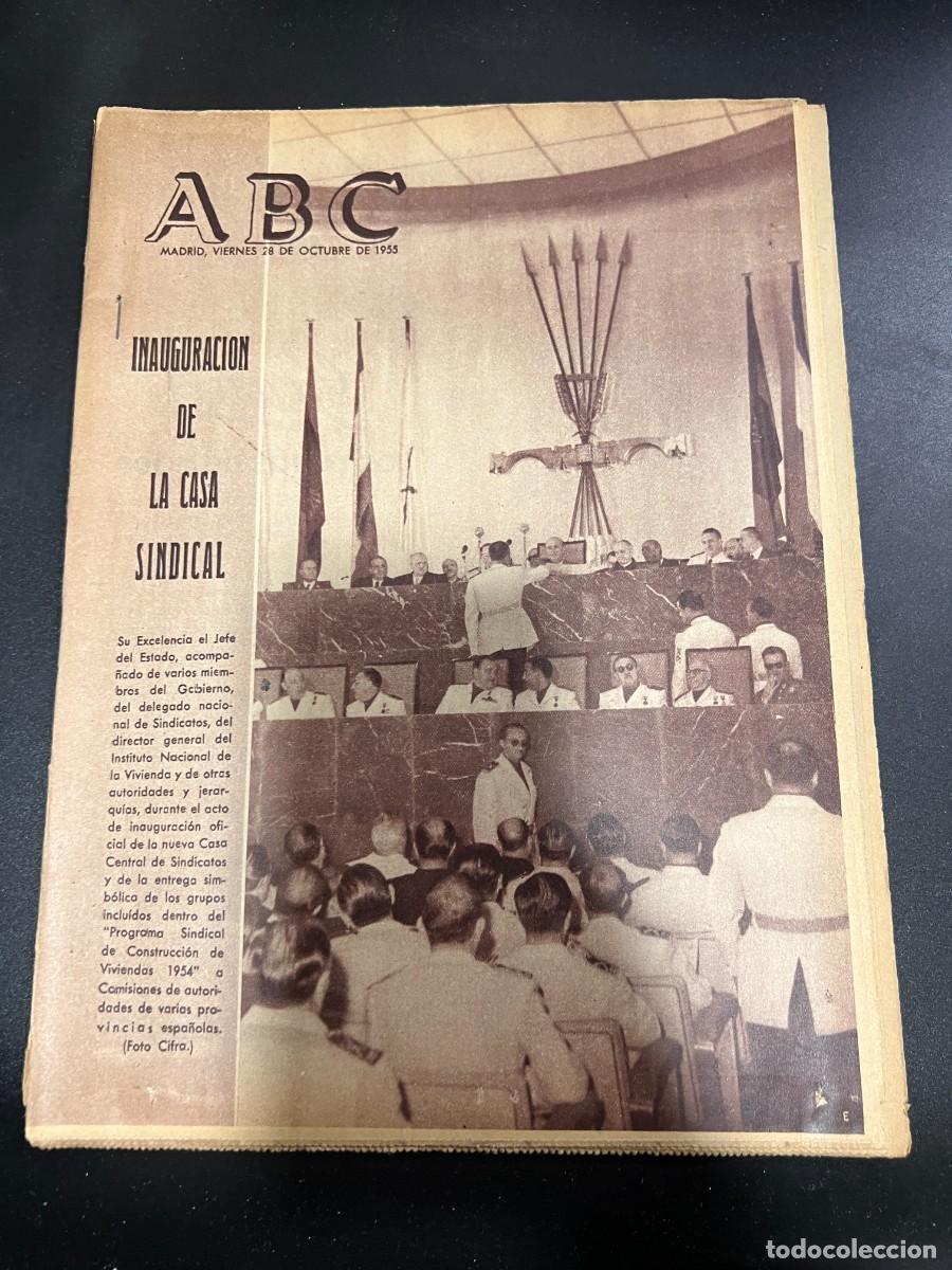 Coleccionismo de Revistas y Peri&oacute;dicos: ABC. OCTUBRE 1955. N&ordm; 15488. INAUGURACION DE LA CASA SINDICAL. LEER