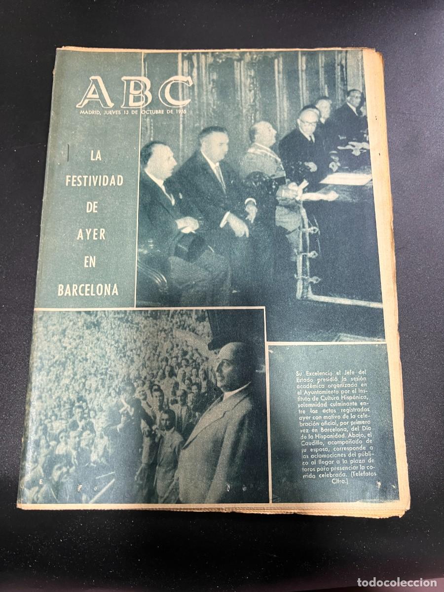 Coleccionismo de Revistas y Peri&oacute;dicos: ABC. OCTUBRE 1955. N&ordm; 15475. LA FESTIVIDAD DE LA HISPANIDAD DE AYER EN BARCELONA. LEER