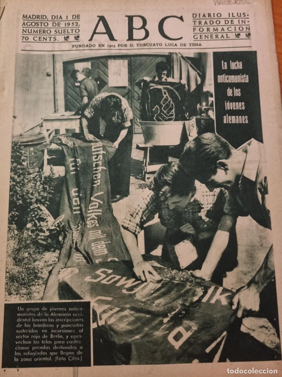 Coleccionismo de Revistas y Peri&oacute;dicos: ABC. MADRID, 1 AGOSTO 1952. N&deg; 14480. LA LUCHA ANTICOMINISTA DE LOS JOVENES ALEMANES. LEER.