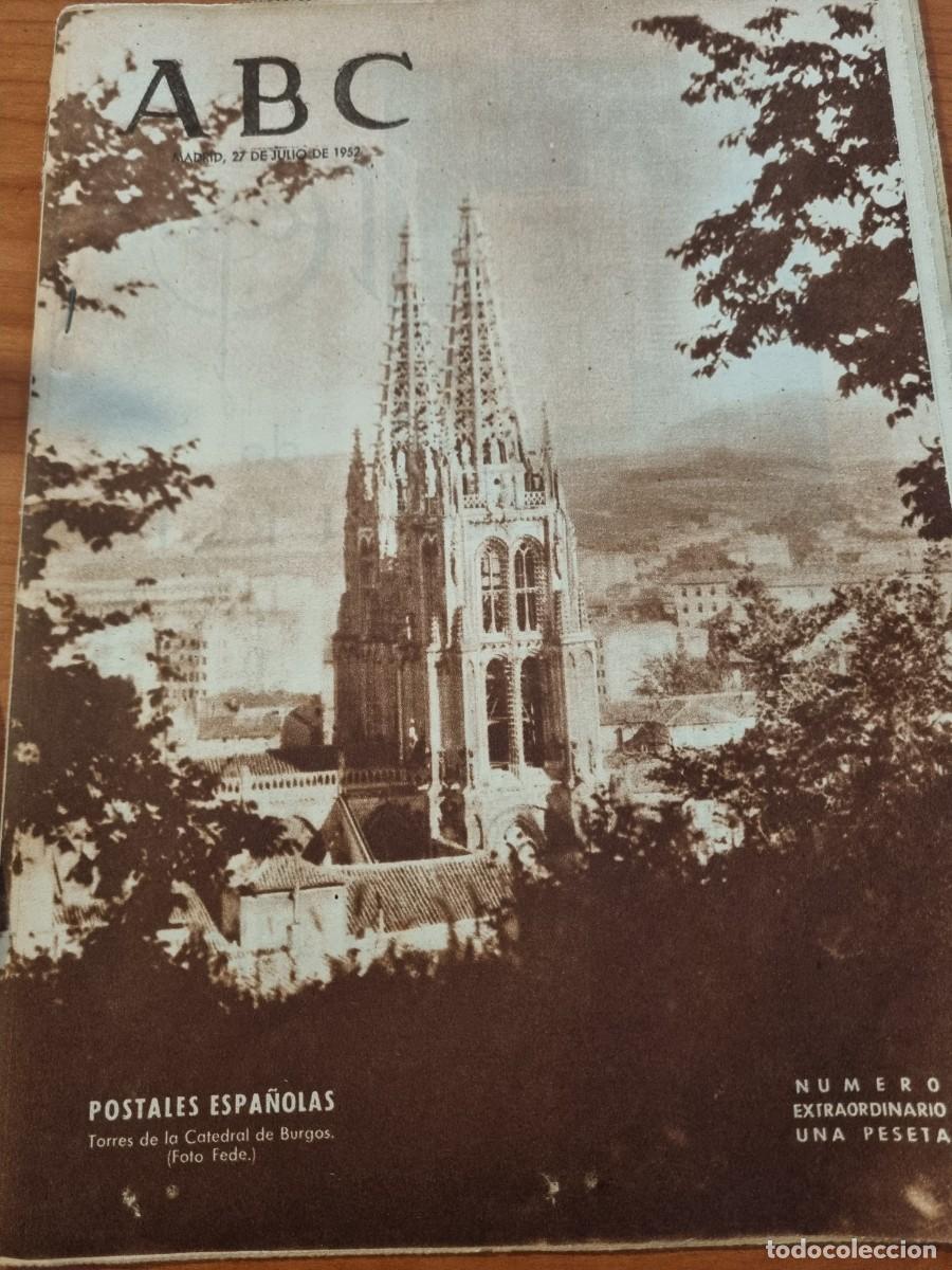 Coleccionismo de Revistas y Peri&oacute;dicos: ABC. MADRID, 27 JULIO 1952. N&deg; 14476. POSTALES ESPA&Ntilde;OLAS TORRES CATEDRAL BURGOS. LEER.