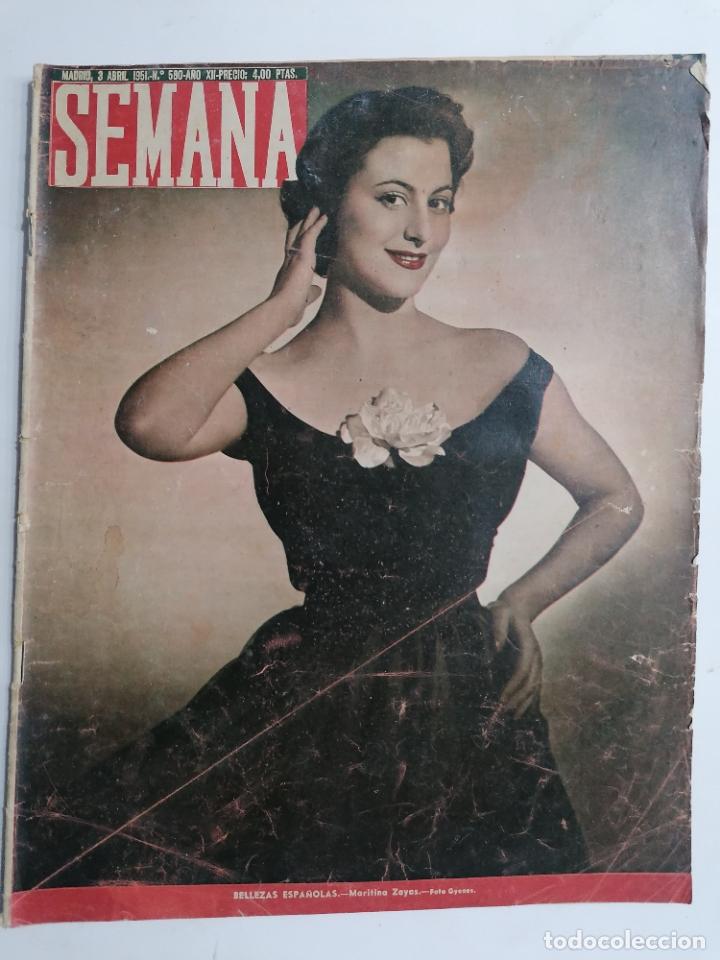 Coleccionismo de Revistas y Peri&oacute;dicos: REVISTA SEMANA N&ordm; 580-A&Ntilde;O XII, 3 ABRIL 1951, PORTADA BELLEZAS ESPA&Ntilde;OLAS