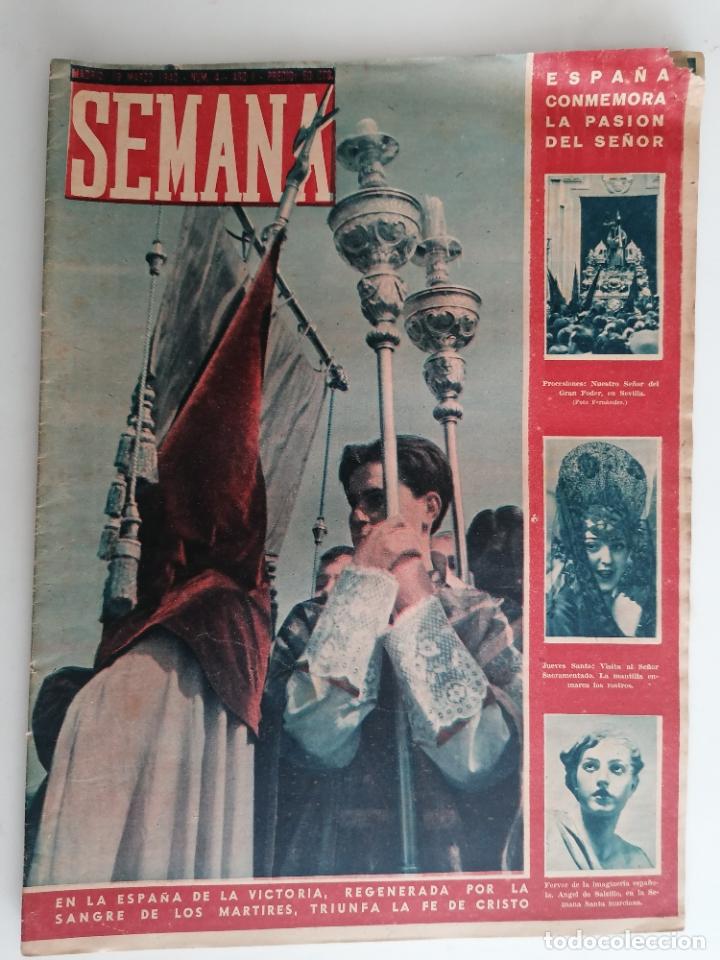 Coleccionismo de Revistas y Peri&oacute;dicos: REVISTA SEMANA N&ordm; 4-A&Ntilde;O I, 19 DE MARZO 1940, PORTADA ESPA&Ntilde;A CONMEMORA LA PASION DEL SE&Ntilde;OR