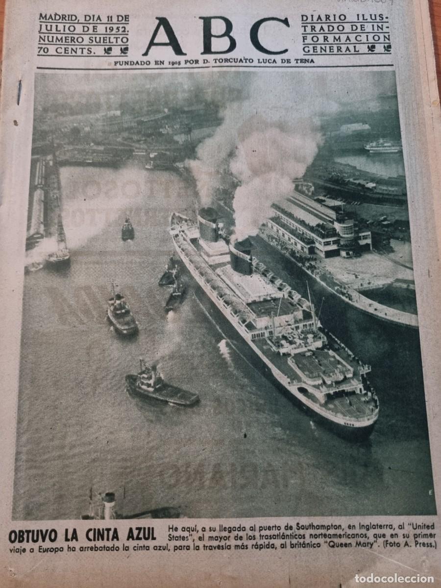 Coleccionismo de Revistas y Peri&oacute;dicos: ABC. MADRID, 11 JULIO 1952. N&deg; 14462. OBTUVO LA CINTA AZUL LLEGADA AL PUERTO SOUTHAMPTON. LEER.