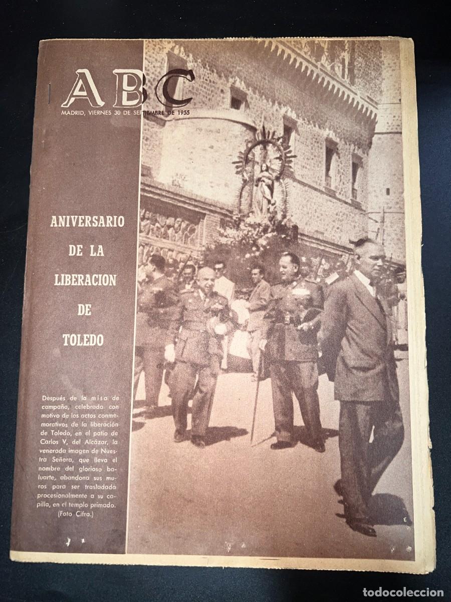 Coleccionismo de Revistas y Peri&oacute;dicos: ABC. SEPTIEMBRE 1955. N&ordm; 15464. ANIVERSARIO DE LA LIBERACION DE TOLEDO. LEER