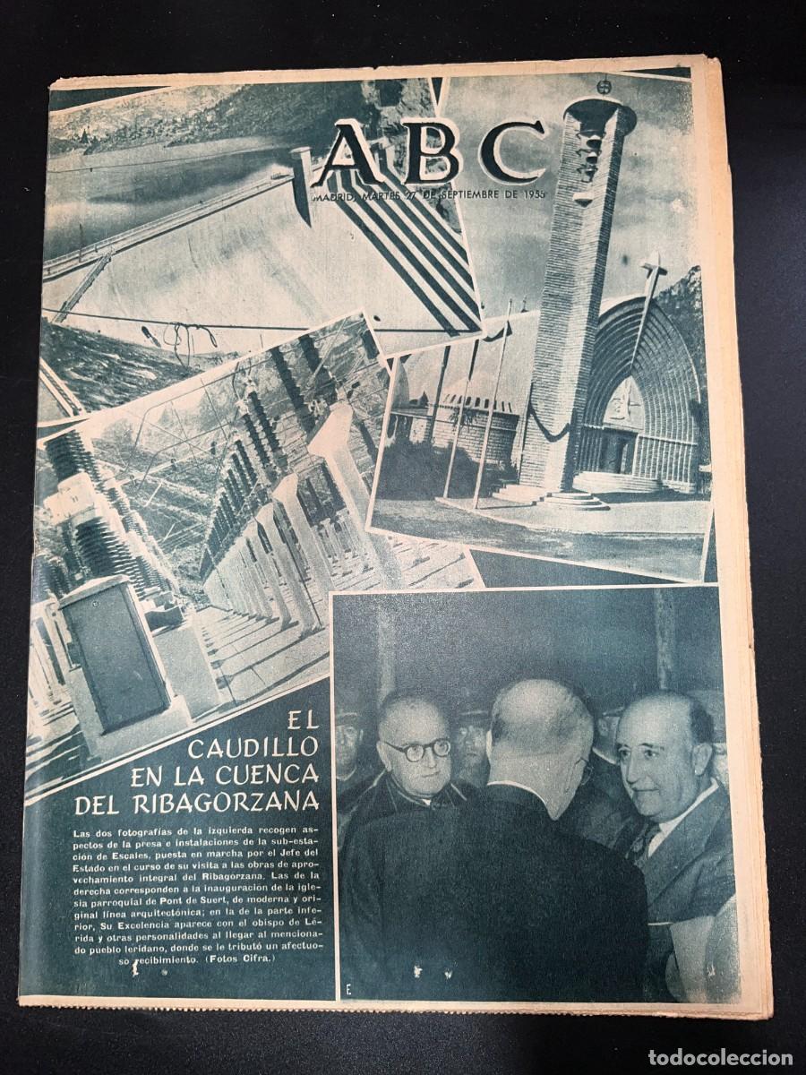 Coleccionismo de Revistas y Peri&oacute;dicos: ABC. SEPTIEMBRE 1955. N&ordm; 15461. EL CAUDILLO EN LA CUENCA DEL RIBAGORZANA. LEER