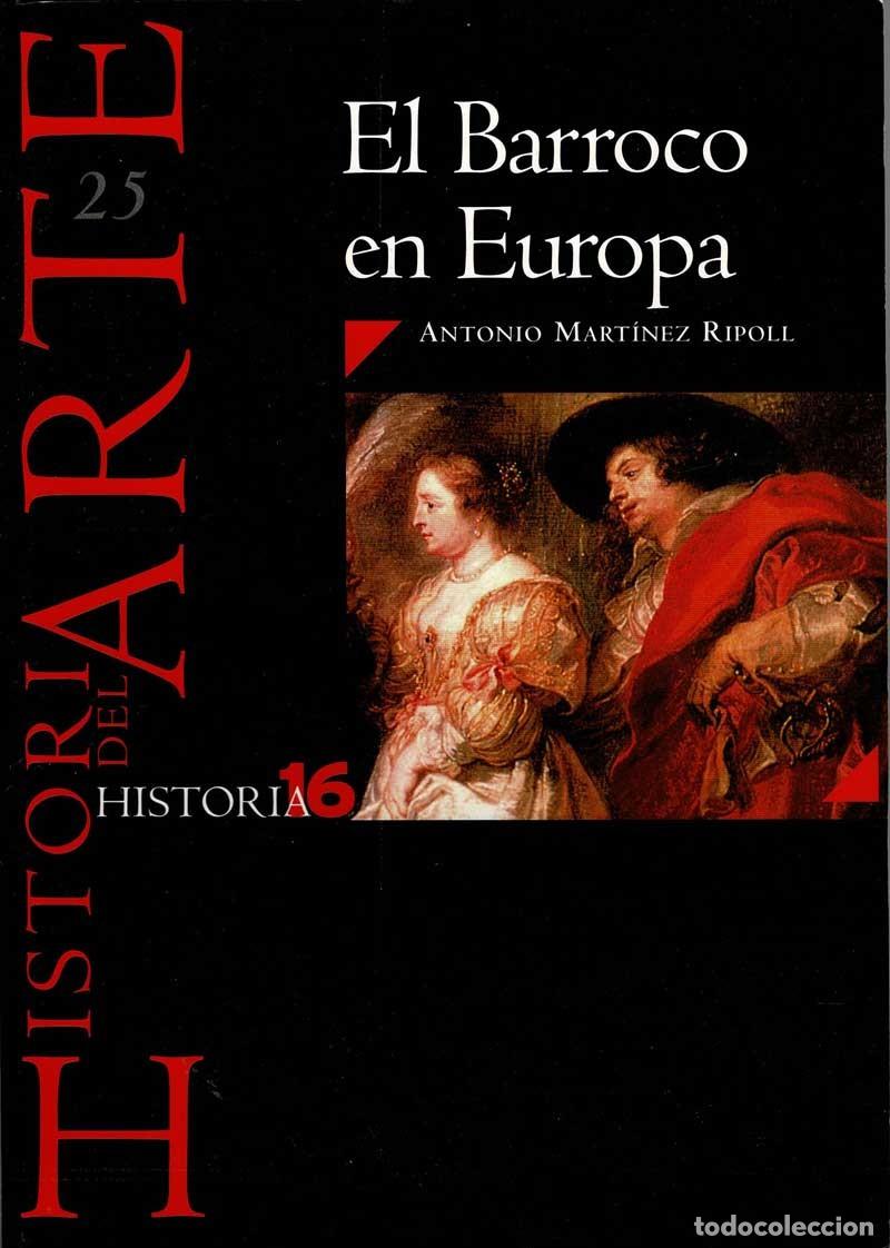 Coleccionismo de Revistas y Peri&oacute;dicos: Historia del Arte N&ordm; 25. El Barroco en Europa. Historia 16 - Antonio Mart&iacute;nez Ripoll (precintado)