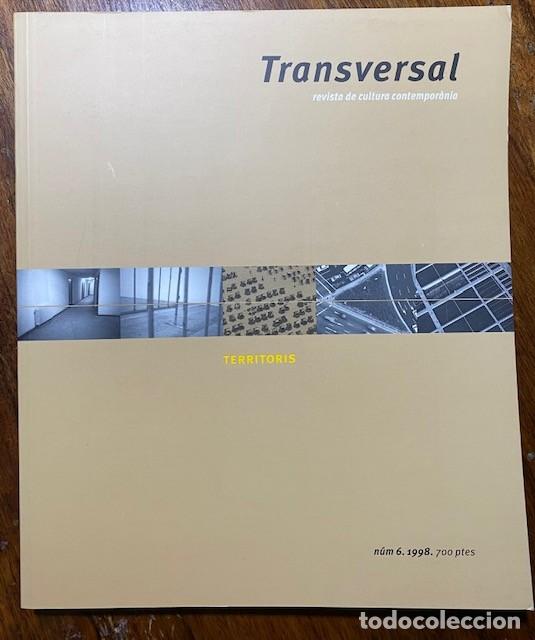 Coleccionismo de Revistas y Peri&oacute;dicos: Revista Transversal de cultura contempor&agrave;nia 6. Territoris, 1998 - Carles Llop i Lloren&ccedil; Prats