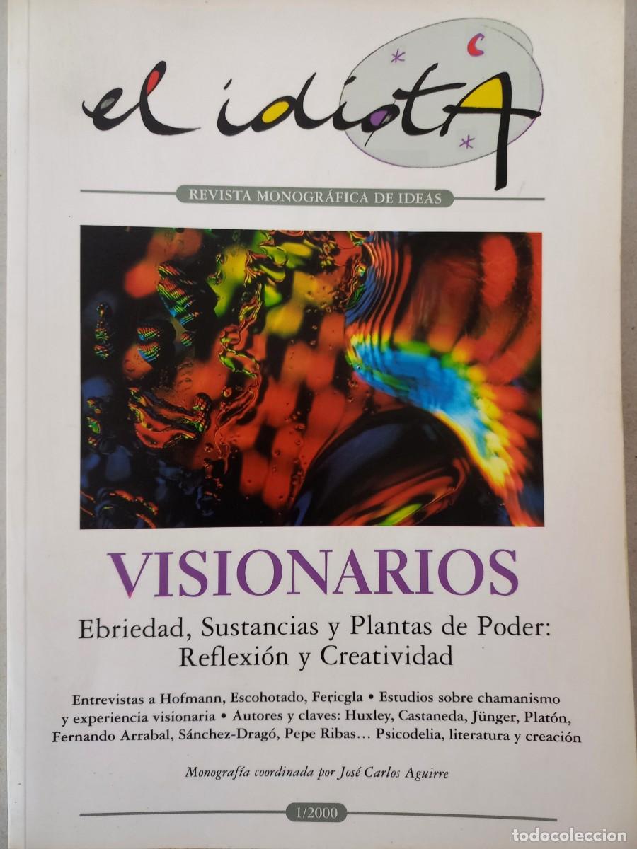 Coleccionismo de revistas y peri&oacute;dicos: EL IDIOTA. REVISTA MONOGRAFICA DE IDEAS / VISIONARIOS / 1/2000 / EDI. SUGERENCIA