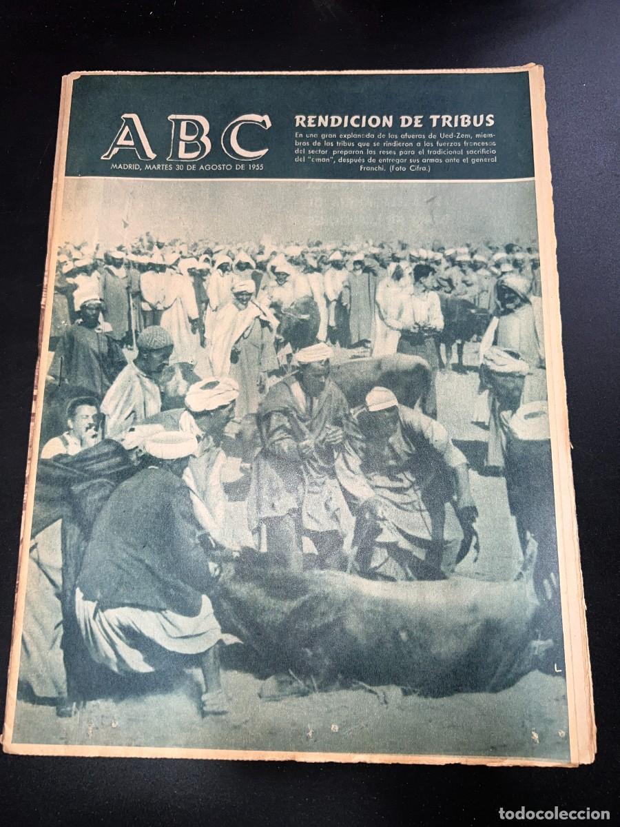 Coleccionismo de revistas y peri&oacute;dicos: ABC. AGOSTO 1955. N&ordm; 15437. RENDICION DE TRIBUS EN LAS AFUERAS DE UED-ZENT. LEER