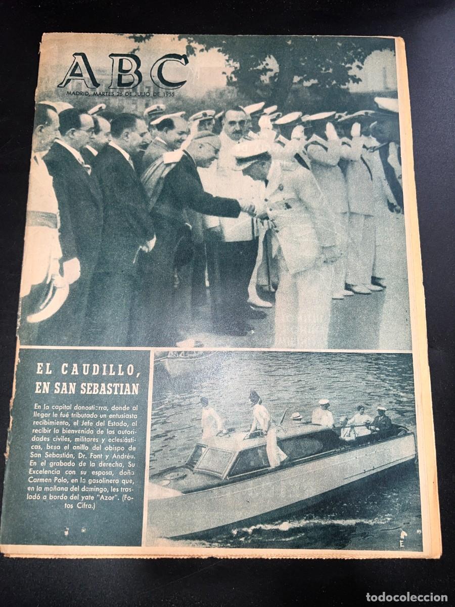 Coleccionismo de Revistas y Peri&oacute;dicos: ABC. JULIO 1955. N&ordm; 15407. EL CAUDILLO EN SAN SEBASTIAN. LEER