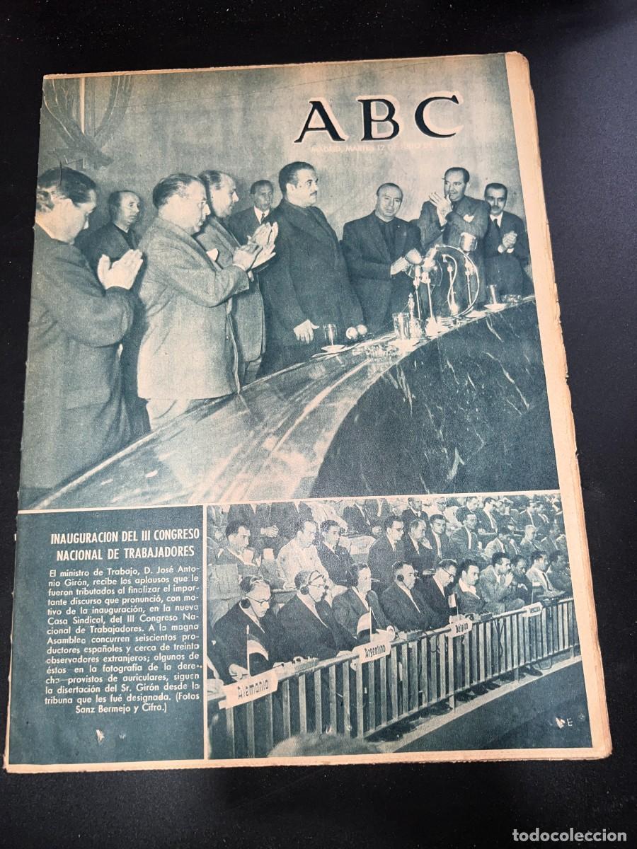 Coleccionismo de Revistas y Peri&oacute;dicos: ABC. JULIO 1955. N&ordm; 15395. INAUGURACION DEL III CONGRESO NACIONAL DE TRABAJADORES. LEER
