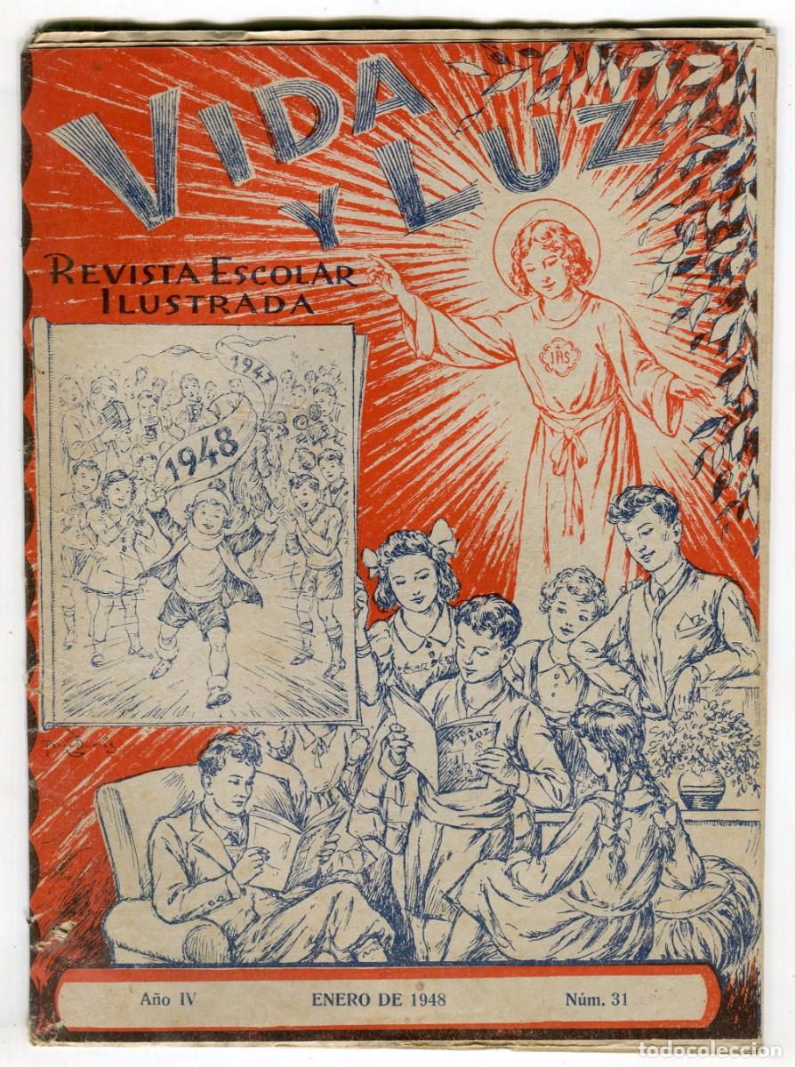 Coleccionismo de revistas y peri&oacute;dicos: VIDA Y LUZ REVISTA ESCOLAR ILUSTRADA N 31 ARCHICOFRADIA DEL SANTISIMO NI&Ntilde;O JESUS ENERO 1948