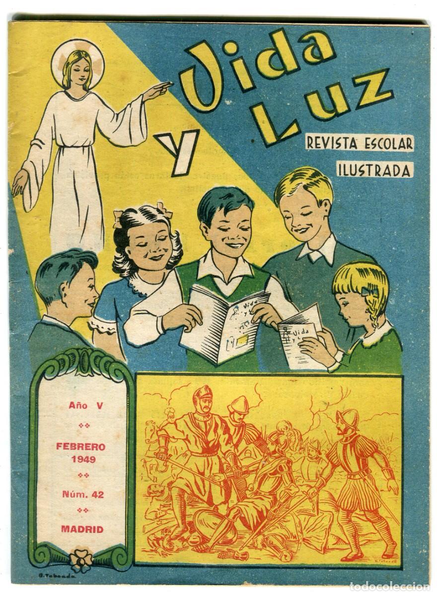 Coleccionismo de revistas y peri&oacute;dicos: VIDA Y LUZ REVISTA ESCOLAR ILUSTRADA N 42 ARCHICOFRADIA DEL SANTISIMO NI&Ntilde;O JESUS FEBRERO 1949