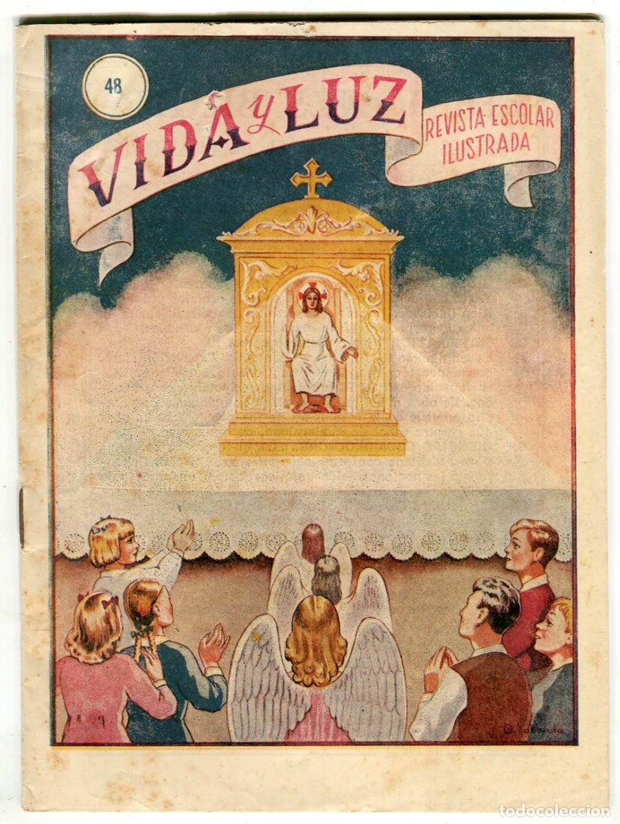 Coleccionismo de revistas y peri&oacute;dicos: VIDA Y LUZ REVISTA ESCOLAR ILUSTRADA N 48 ARCHICOFRADIA DEL SANTISIMO NI&Ntilde;O JESUS OCTUBRE 1949