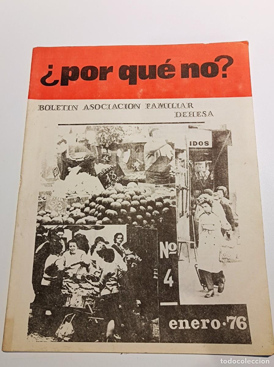 Collezionismo di Riviste e Giornali: BOLET&Iacute;N ASOCIACI&Oacute;N FAMILIAR DEHESA &iquest;POR QU&Eacute; NO? VALENCIA 1976 - &Eacute;POCA TRANSICI&Oacute;N