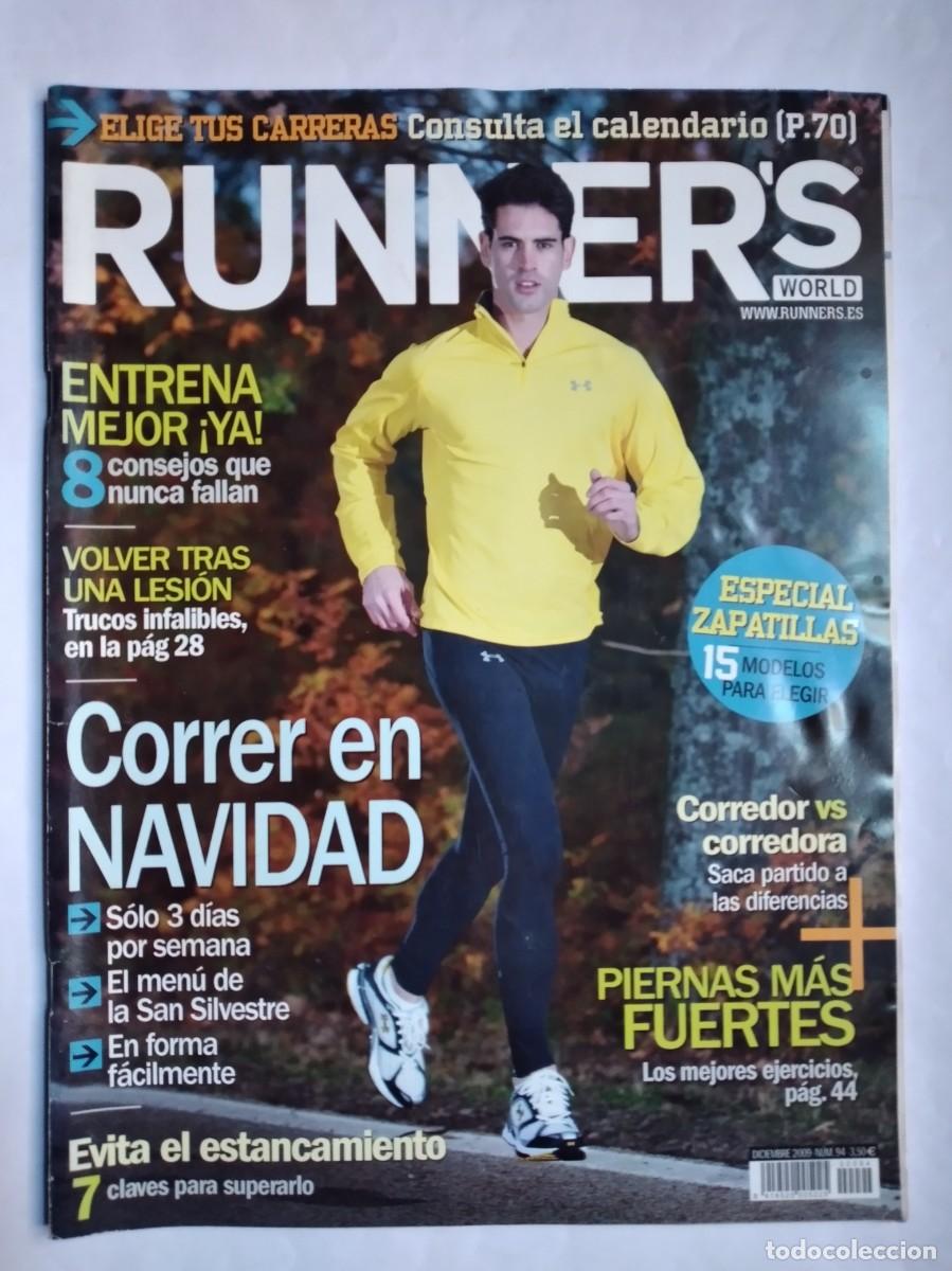 Collection Magazines and Newspapers: RUNNER&acute;S WORLD DICIEMBRE 2009 N&ordm; 94 CORRER EN NAVIDAD ENTRENA MEJOR PIERNAS FUERTES