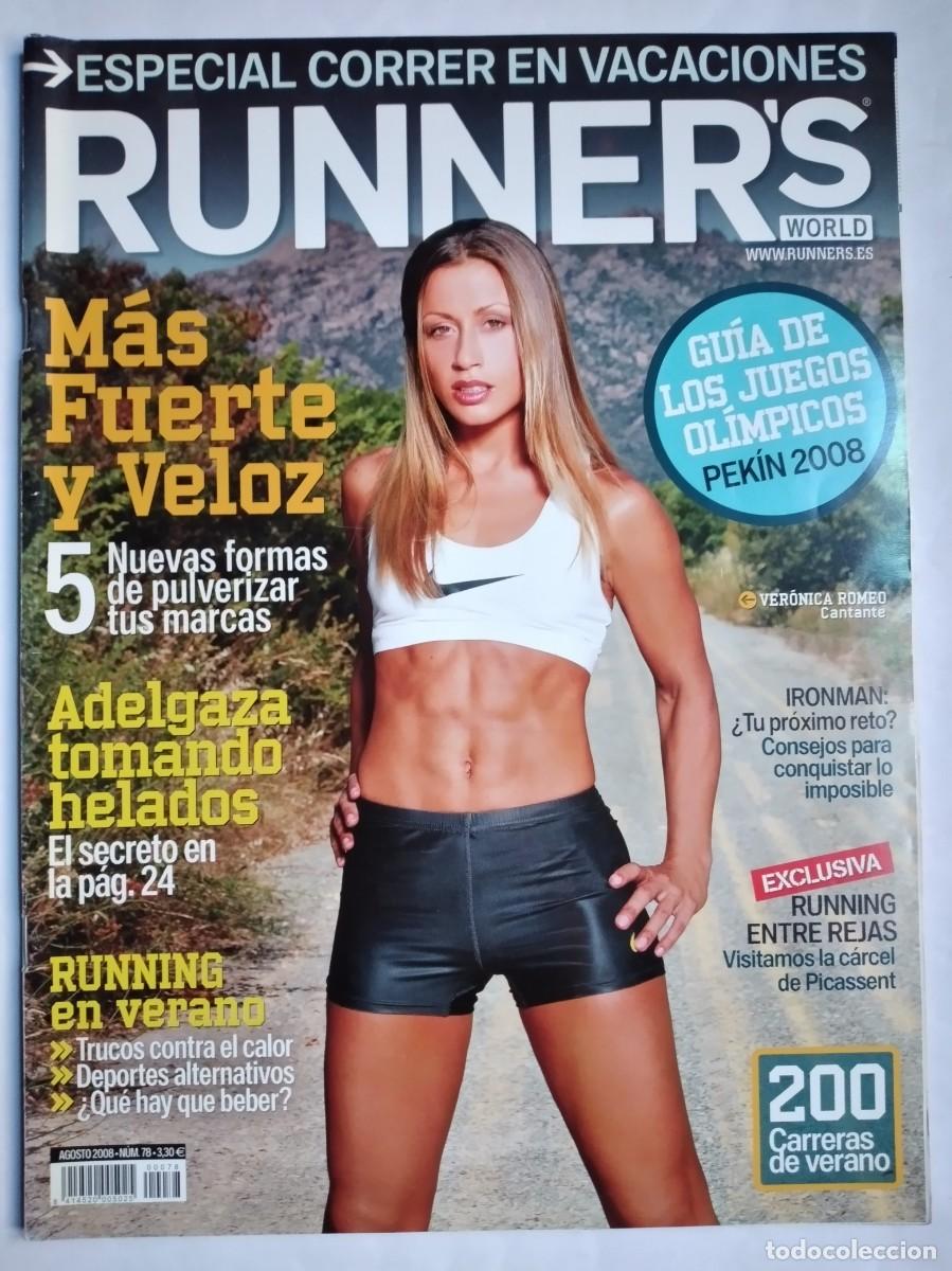Collection Magazines and Newspapers: RUNNER&acute;S WORLD AGOSTO 2008 N&ordm; 78 M&Aacute;S FUERTE Y VELOZ ADEGALZA COMIENDO HELADOS