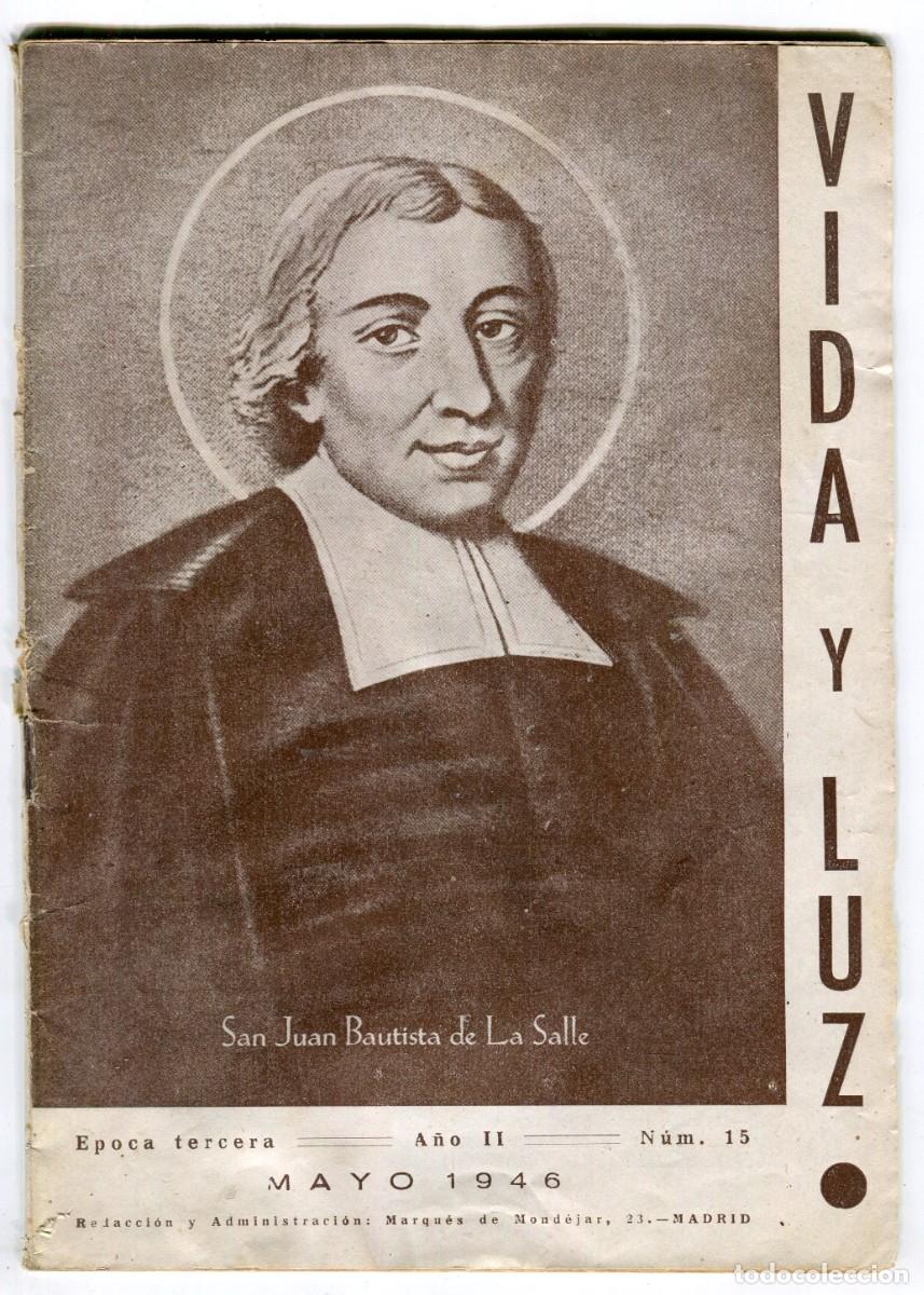 Coleccionismo de revistas y peri&oacute;dicos: VIDA Y LUZ REVISTA ESCOLAR ILUSTRADA N 15 ARCHICOFRADIA DEL SANTISIMO NI&Ntilde;O JESUS MAYO DE 1946