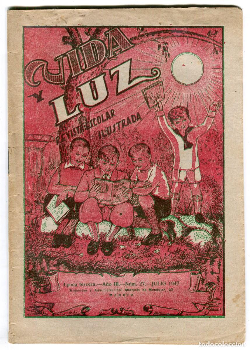 Coleccionismo de revistas y peri&oacute;dicos: VIDA Y LUZ REVISTA ESCOLAR ILUSTRADA N 27 ARCHICOFRADIA DEL SANTISIMO NI&Ntilde;O JESUS JULIO DE 1947