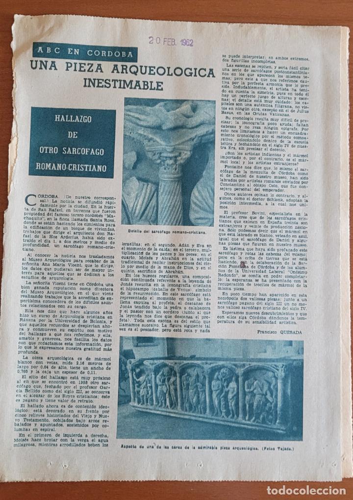 Coleccionismo de Revistas y Peri&oacute;dicos: Recortes ABC 20-2-62 C&oacute;rdoba. Sarc&oacute;fago Romano Cristiano. Publicidad pel&iacute;cula No me digas adi&oacute;s