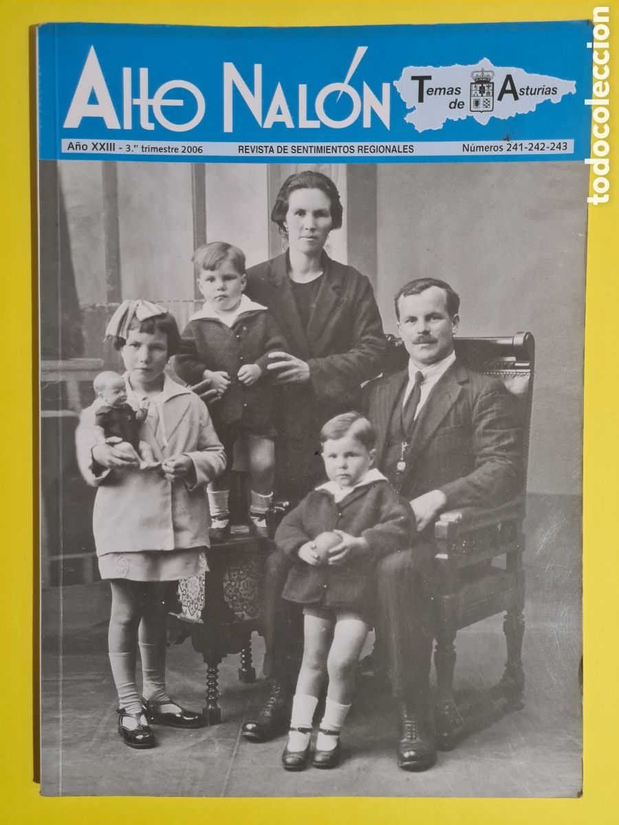 Coleccionismo de revistas y peri&oacute;dicos: ALTO NALON N&deg; 241-242-243 - 3&deg; TRIMESTRE 2006 REVISTA TEMAS DE ASTURIAS MUCHAS FOTOS VER