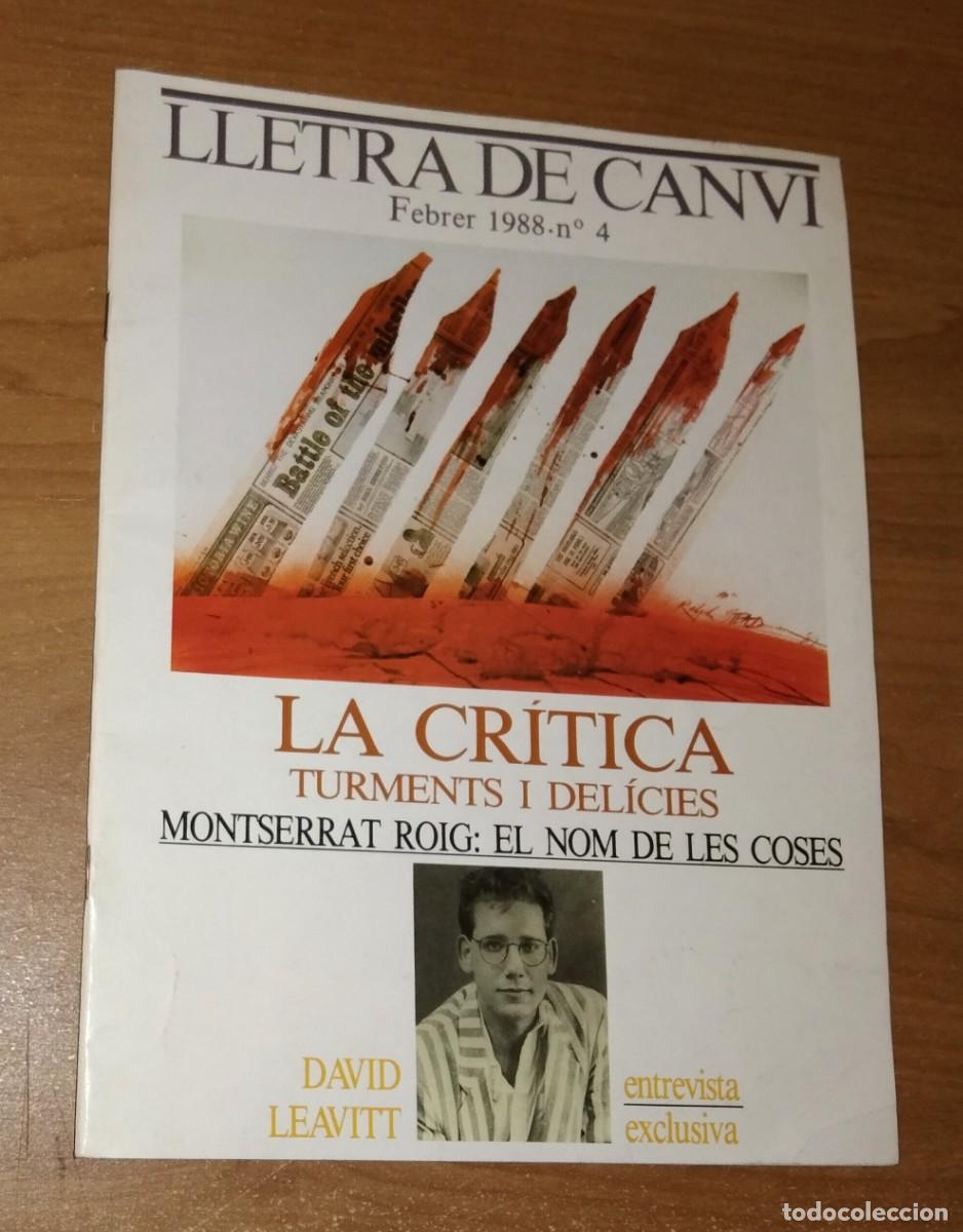 Collezionismo di Riviste e Giornali: LLETRA DE CANVI N&Uacute;M. 4, 1988 - LA CR&Iacute;TICA LITER&Agrave;RIA. MONTSERRAT ROIG. DAVID LEAVITT