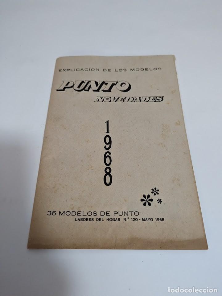 Sammeln von Zeitschriften und Zeitungen: PUNTO NOVEDADES - 36 MODELOS DE PUNTO LABORES DEL HOGAR 1968