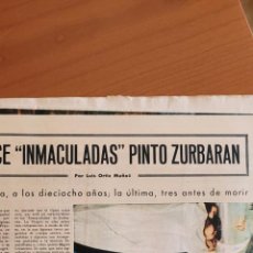 Coleccionismo de Revistas y Periódicos: RECORTES YA Y ABC ZURBARÁN, INMACULADAS. Lote 378903709