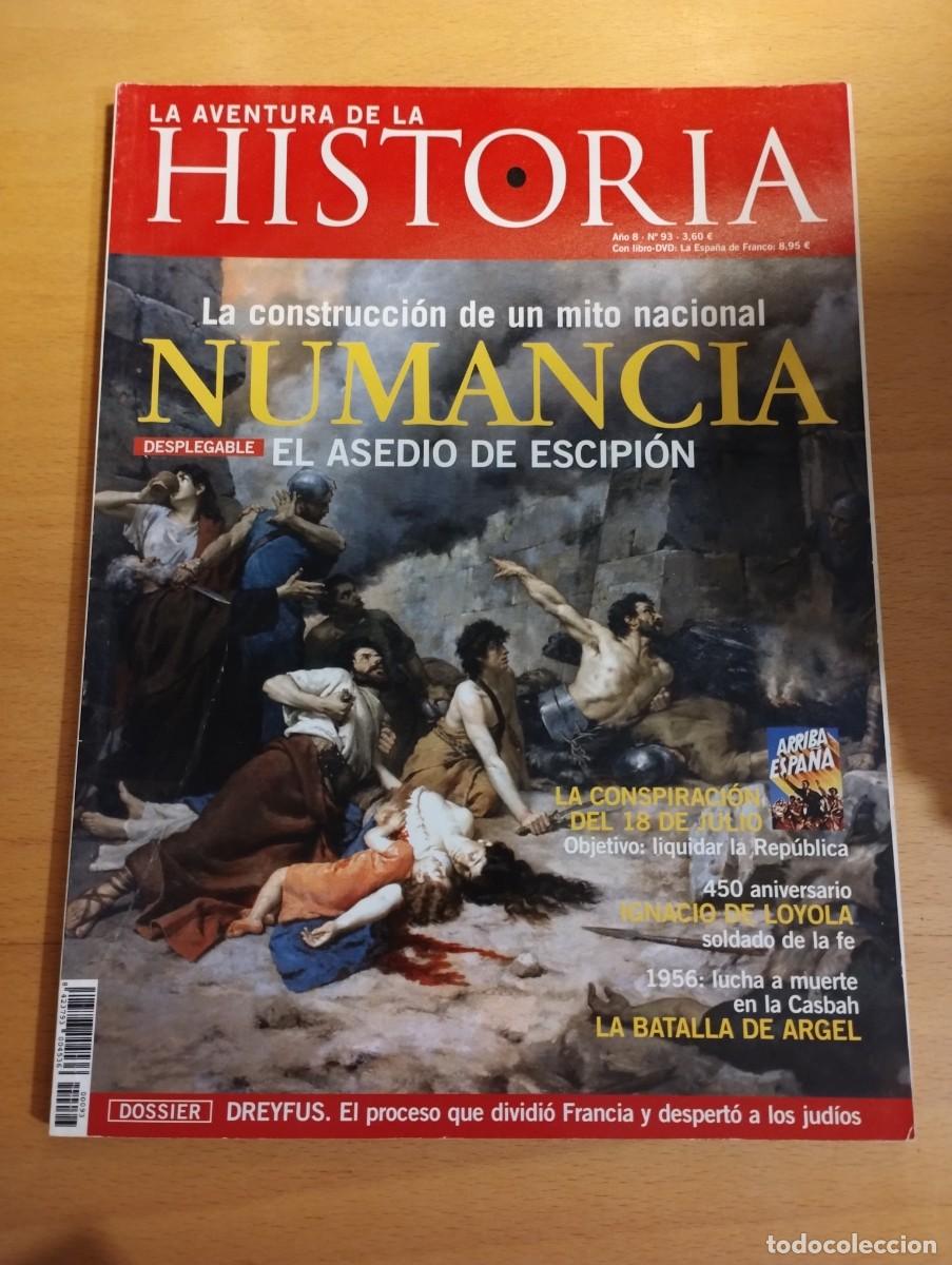 Collezionismo di Riviste e Giornali: LA AVENTURA DE LA HISTORIA N&ordm; 93 (NUMANCIA / CONSPIRACI&Oacute;N 18 JULIO / IGNACIO DE LOYOLA)