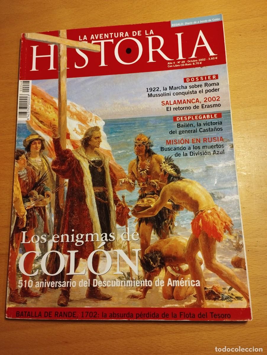 Collectionnisme de Revues et Journaux: LA AVENTURA DE LA HISTORIA N&ordm; 48 (LOS ENIGMAS DE COL&Oacute;N / MUSSOLINI CONQUISTA EL PODER)