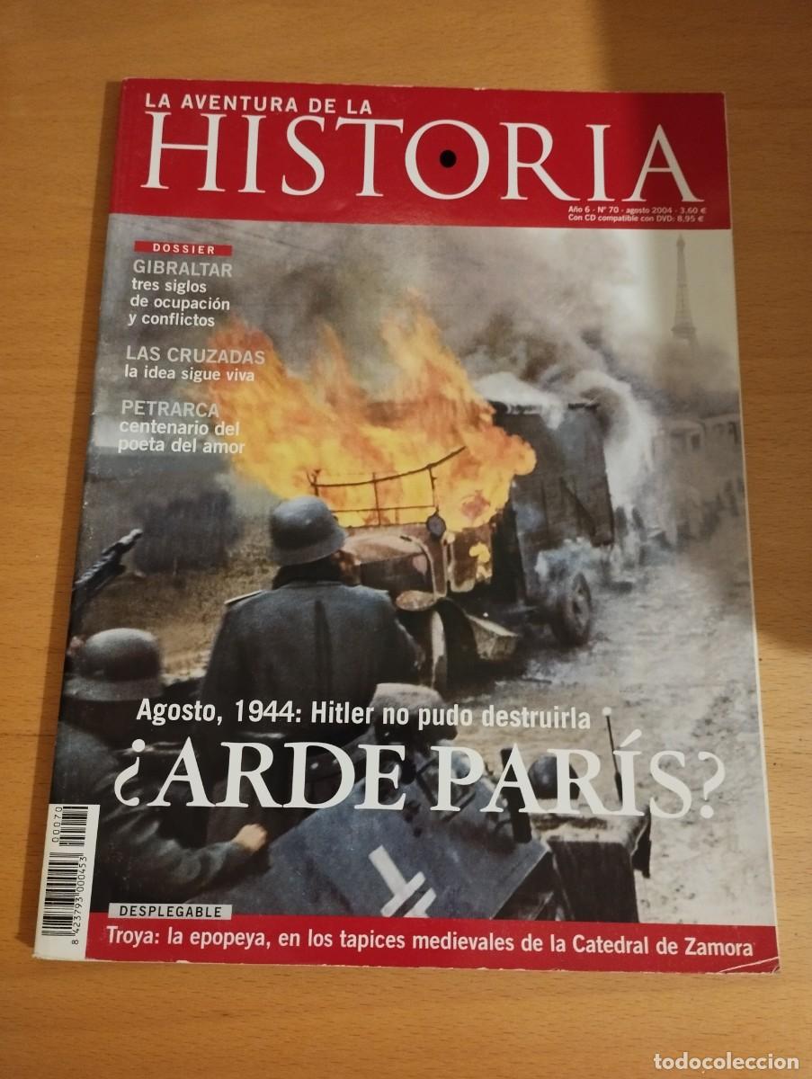 Coleccionismo de Revistas y Peri&oacute;dicos: LA AVENTURA DE LA HISTORIA N&ordm; 70 (AGOSTO 1944: HITLER NO PUEDE DESTRUIR PAR&Iacute;S / LAS CRUZADAS)