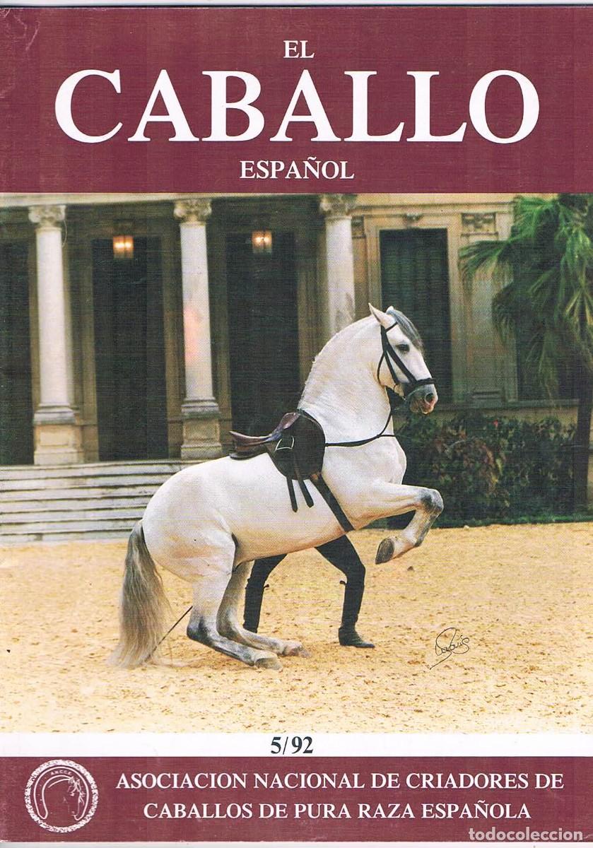 Coleccionismo de Revistas y Peri&oacute;dicos: Revista el caballo espa&ntilde;ol 5/92 asociacion nacional de criadores de caballos pura raza espa&ntilde;ola **-